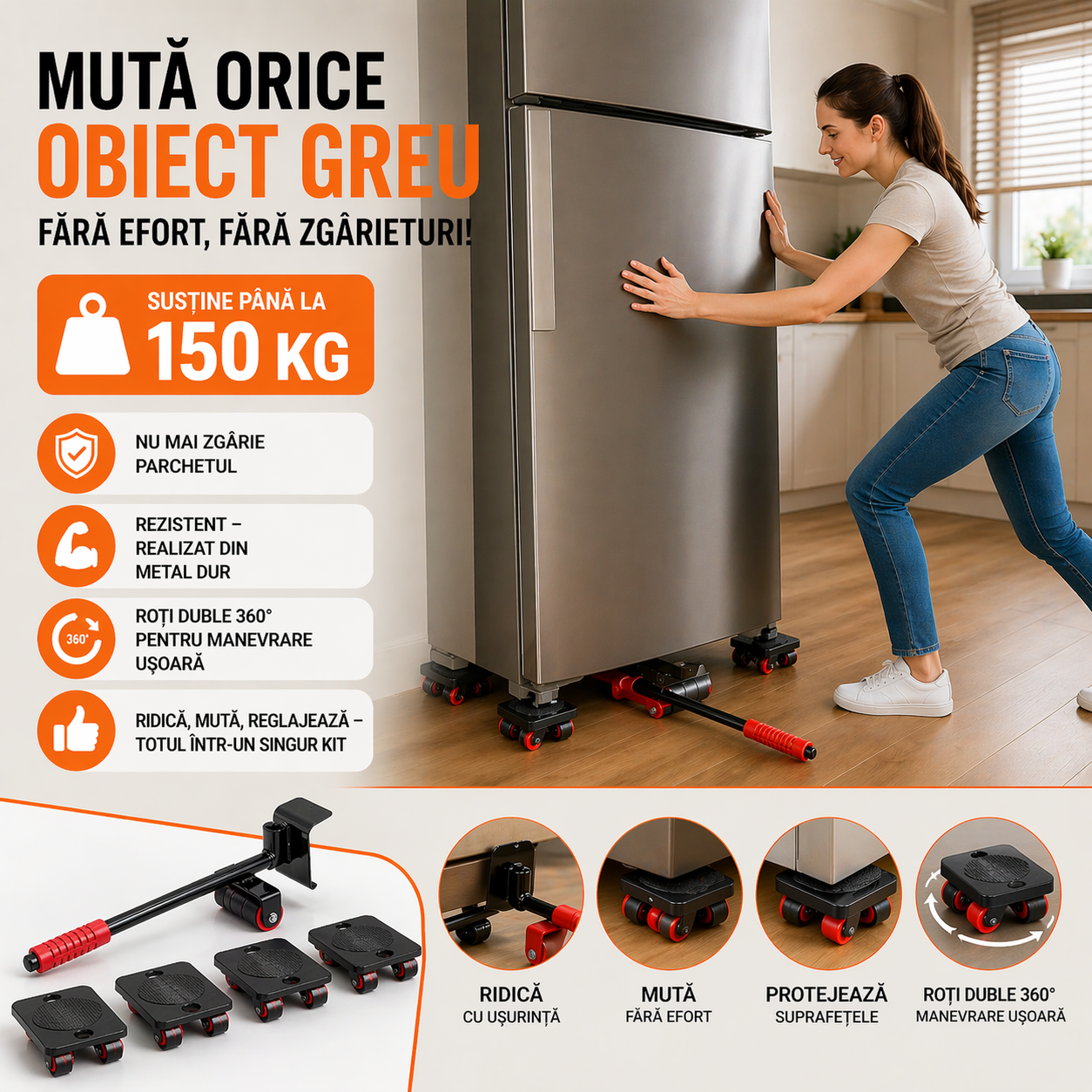 KIT mutat obiecte grele - Până la 150 kg