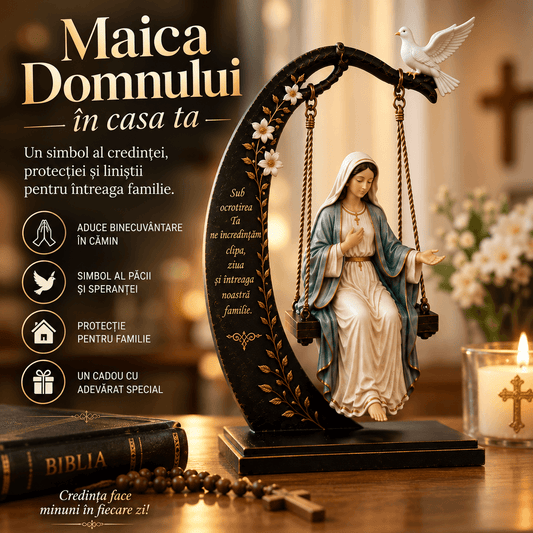 Statueta Maica Domnului – Binecuvântarea Casei